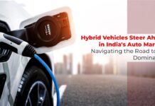 Hybrid Vehicles Steer Ahead in India’s Auto Market: Navigating the Road to EV Dominance Hybrid Vehicles Take the Lead in India